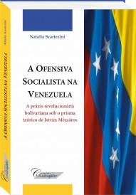 A Ofensiva Socialista na Venezuela - Natalia Scartezini