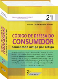 Código de Defesa do Consumidor Comentado (2a Ed) - Ulisses V. Moreira Peixoto