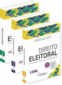 Direito Eleitoral - 3 vol. - Alexandre Ávalo Santana & Mario do Carmo Ricalde