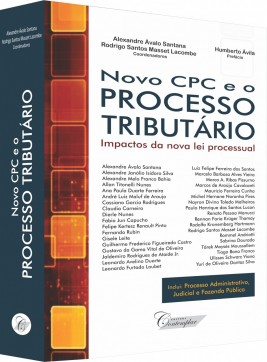 Novo CPC e o Processo Tributário: Impactos da nova lei processual