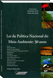 Lei da Política Nacional do Meio Ambiente: 30 anos