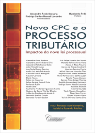 Novo CPC e o Processo Tributário: Impactos da nova lei processual