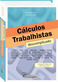 Cálculos Trabalhistas descomplicado - Fernando Dalvi & Luciano Dalvi